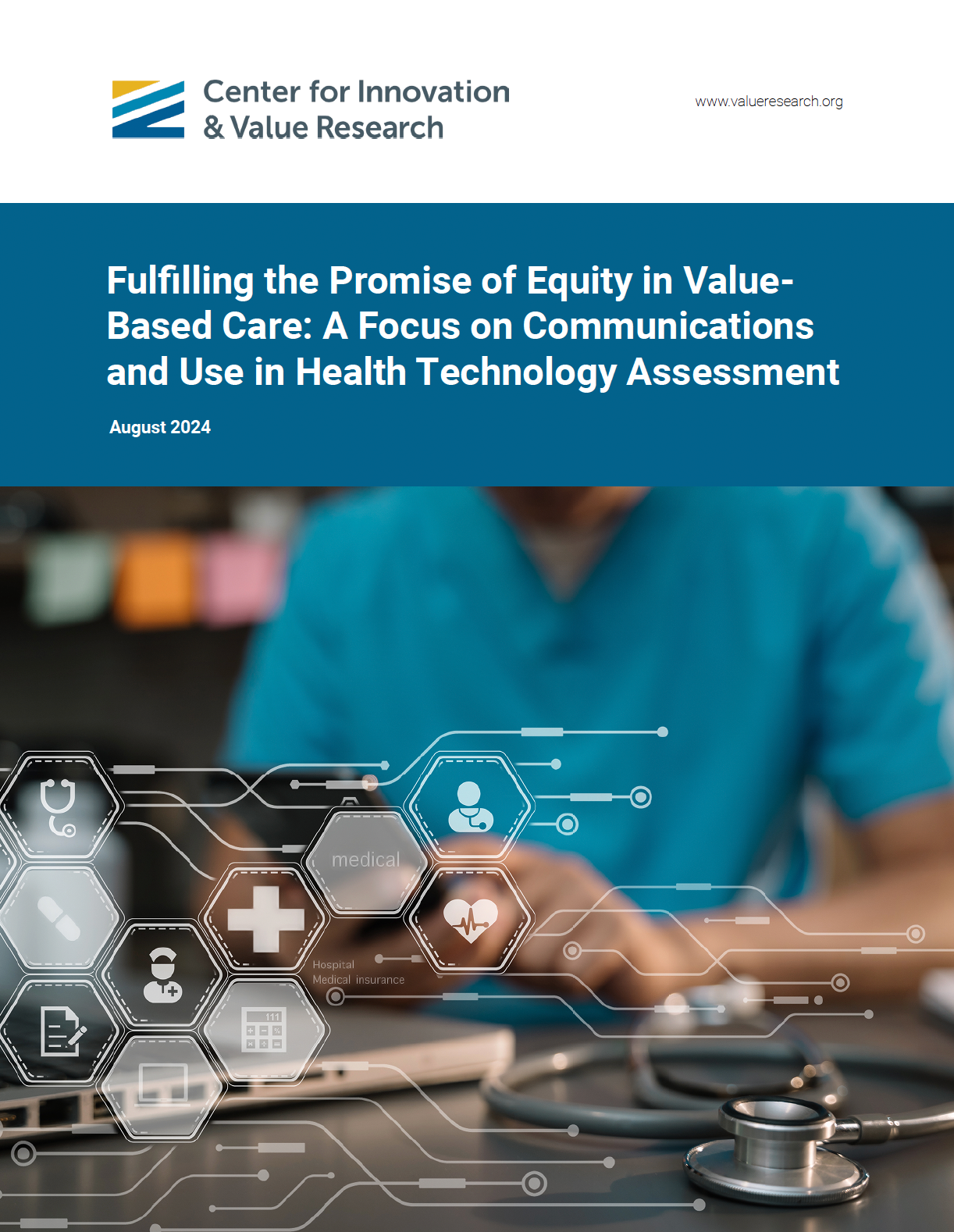 Fulfilling the Promise of Equity in Value-Based Care: A Focus on Communications and Use in Health Technology Assessment