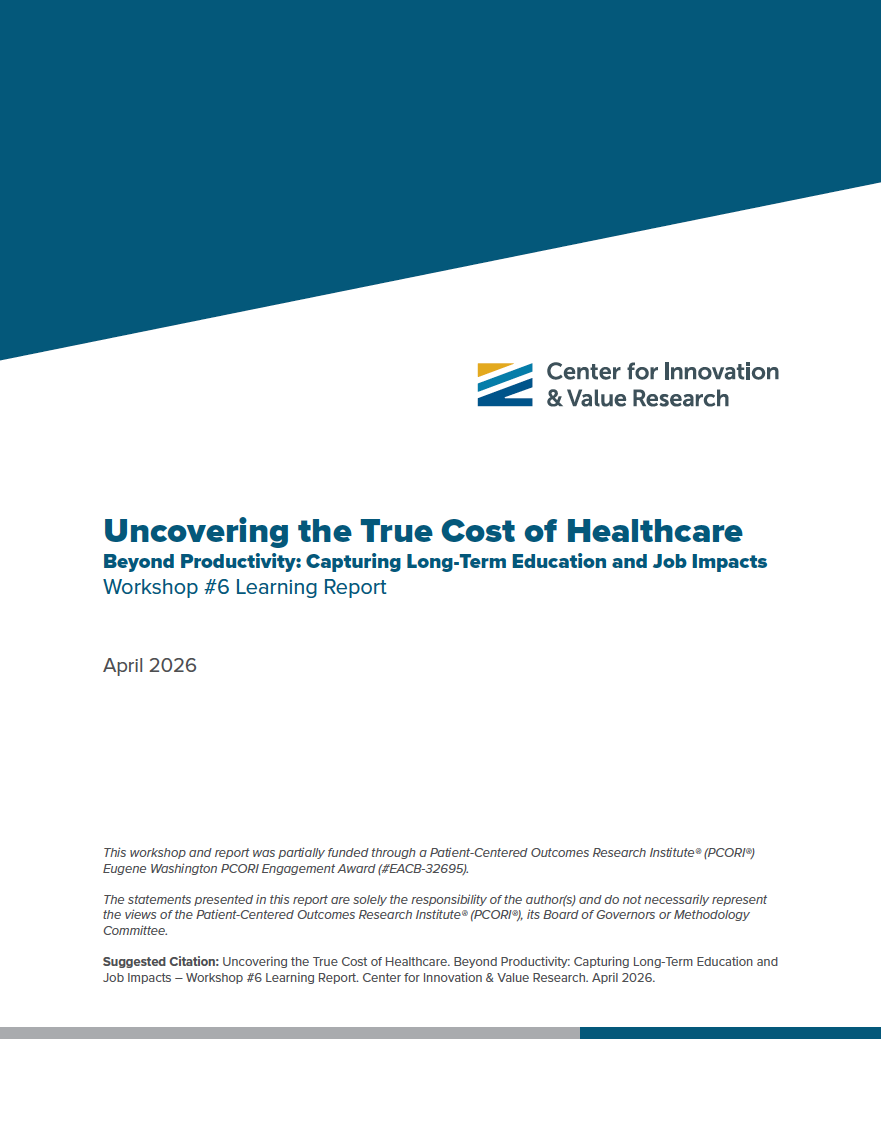 Uncovering the True Cost of Healthcare—Beyond Productivity: Capturing Long-Term Education and Job Impacts (Workshop #6)